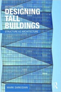 Designing Tall Buildings: Structure as Architecture