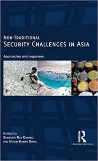 Non-Traditional Security Challenges in Asia: Approaches and Responses