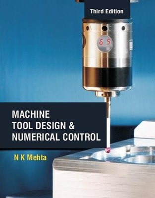 Machine Tool Design & Numerical Control