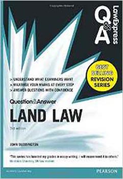 Law Express Question and Answer: Land Law