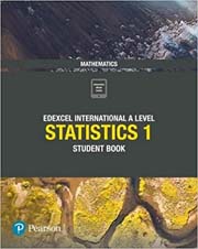 Pearson Edexcel International A Level Statistics 1 Student Book