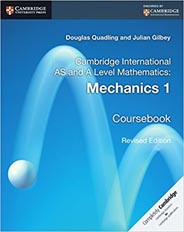 Cambridge International AS and A Level Mathematics: Mechanics 1