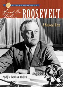 Franklin Delano Roosevelt A National Hero