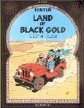 The Adventures of TinTin : Land of Black Gold