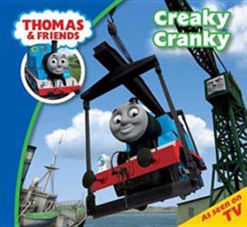 Thomas and Friends : Creaky Cranky