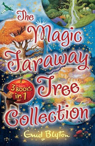 The Magic Faraway Tree Collection (3 books in 1)