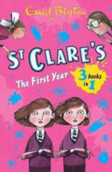 St Clares the First Years (3 books in 1)