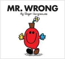 Mr. Wrong 34 (Mr. Men Classic Library)
