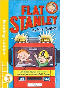 Flat Stanley & the Fire Station: Level 3