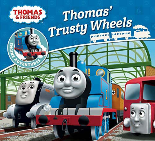 Thomas and Friends : Thomas Trusty Wheels