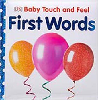 Baby Touch and Feel : First Words