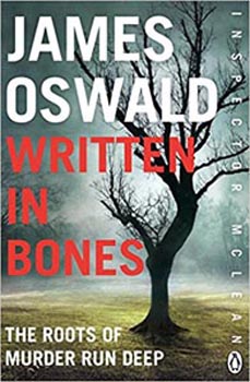 Written in Bones : A Detective Inspector McLean Mystery