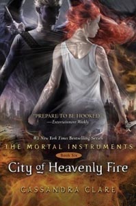 City Of Heavenly Fire (The Mortal Instruments Book 6)