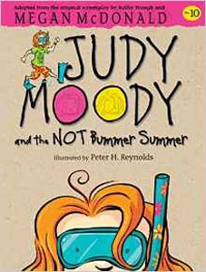 Judy Moody : and the Not Bummer Summer No 10