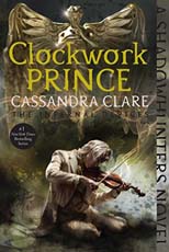 Clockwork Prince : The Infernal Devices #02