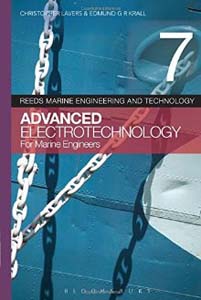 Reeds Vol 7: Advanced Electrotechnology for Marine Engineers