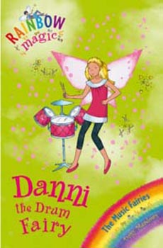 Rainbow Magic Danni the Drum Fairy  Book 67