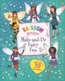 Rainbow Magic Make-and-Do Fairy Fun 