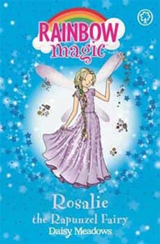 Rainbow Magic Rosalie the Rapunzel Fairy Book 162
