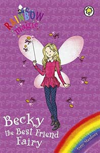 Rainbow Magic Becky the Best Friend Fairy 