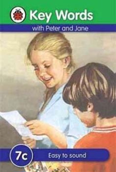 Lady Bird Key Words With Peter And Jane : Easy To Sound 7c