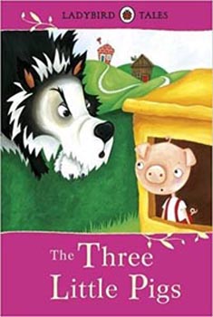 Ladybird Tales:The Three Little Pigs