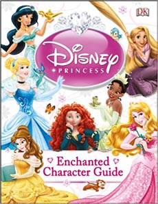 Disney Princess The Enchanted Character Guide