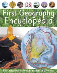DK First Geography Encyclopedia