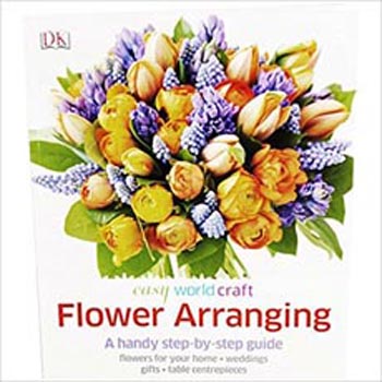 DK : Easy World Craft - Flower Arranging