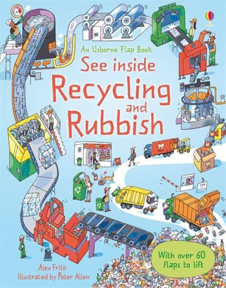 An Usborne Flap Book See Inside Recycling and Rubbish