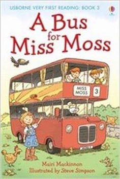 Usborne Very First Reading: Book 3 - A Bus For Miss Moss
