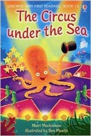 Usborne Very First Reading: Book 12 - The Circus Under the Sea