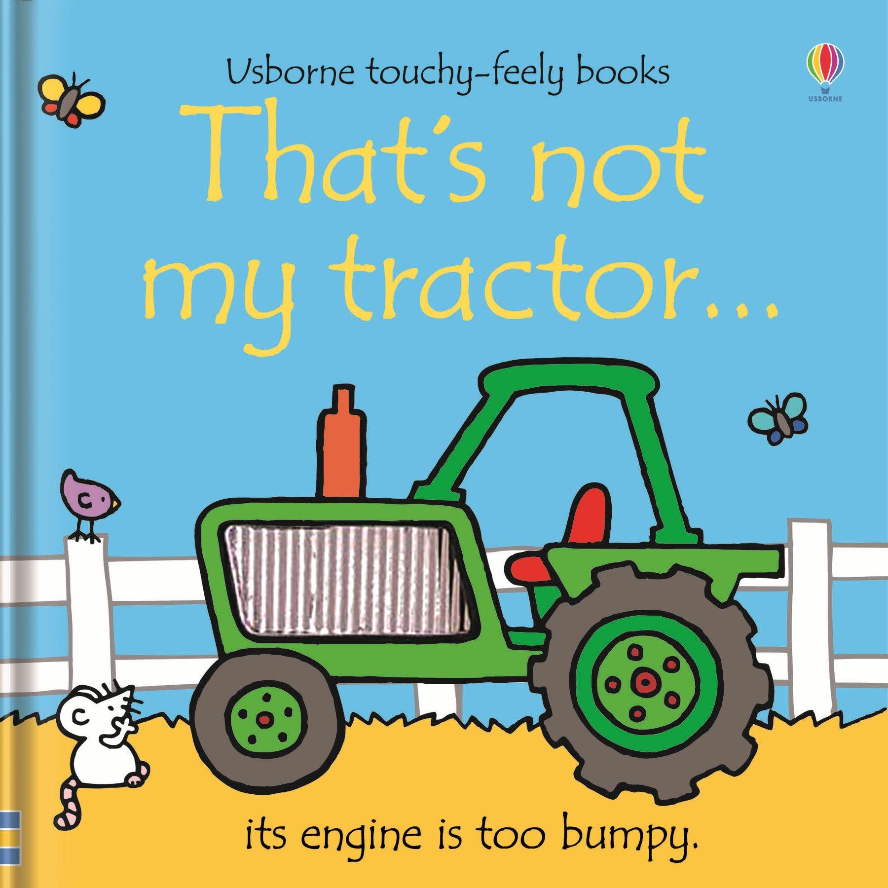 Usborne Touchy Feely Books That's not my tractor?