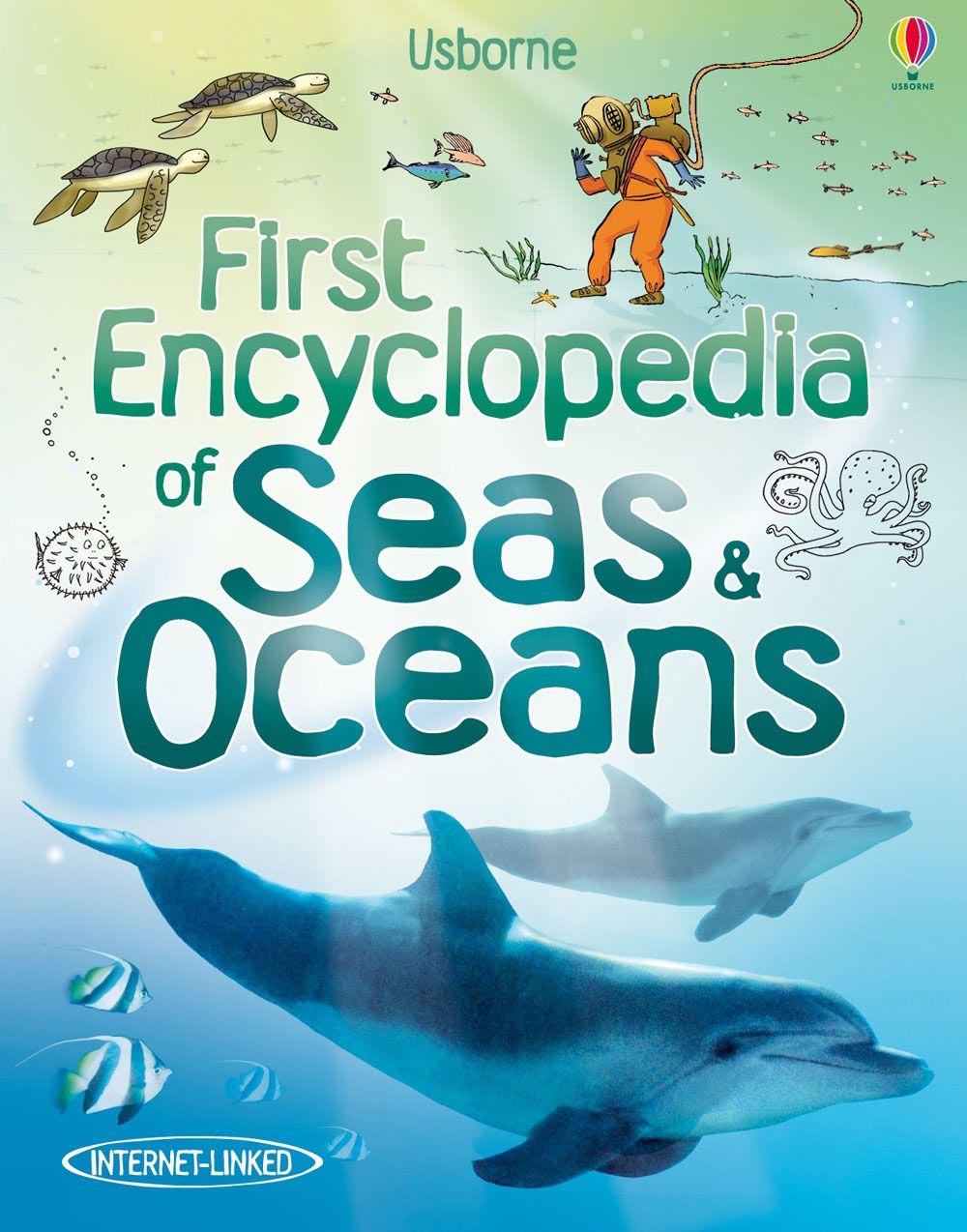 Usborne First Encyclopedia of Seas & Oceans