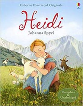 Heidi (Usborne Illustrated Originals)