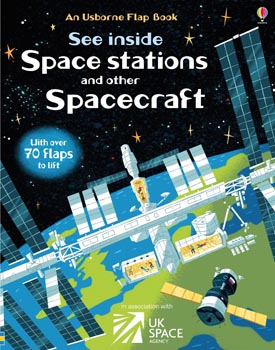 AnUsborne Flap Book See Inside Space Stations and Other Spacecraft