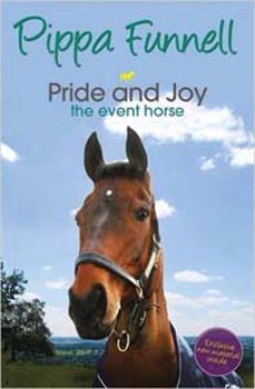 Pride and Joy the Event Horse: Book 7 (Tilly's Pony Tails)