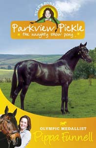 Parkview Pickle the Show Pony: Book 9 (Tilly's Pony Tails) 