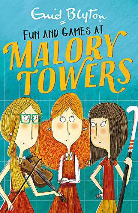 Malory Towers : Fun and Games #10