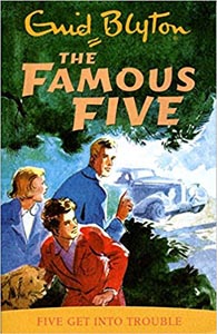 The Famous Five #8 - Five Get In To Trouble
