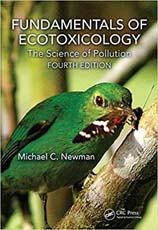 Fundamentals of Ecotoxicology : The Science of Pollution