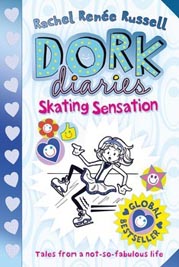 Dork Diaries : Skating Sensation