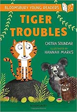 Bloomsbury Young Readers : Tiger Troubles