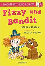 Bloomsbury Young Readers : Fizzy and Bandit