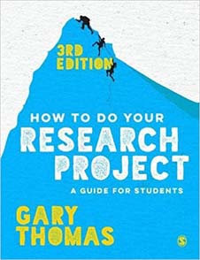 How to Do Your Research Project : A Guide for Students