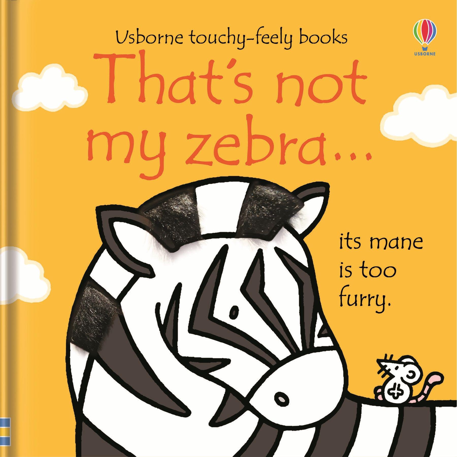 Usborne Touchy-Feely That's not my zebra