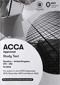 ACCA Approved Taxation United Kingdom (TX - UK)  FA2018 : Study Text