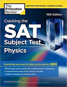 The Princeton Review Cracking the SAT Subject Test Physics