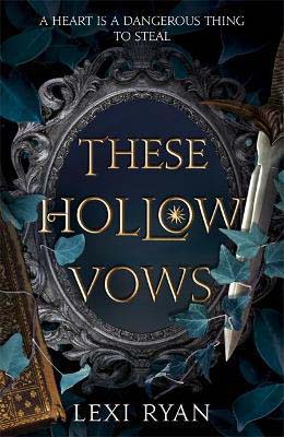 These Hollow Vows ( HB )