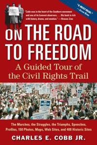 On the road to freedom:A giuded tour of the civil rights trail